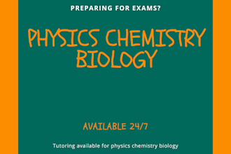 assist you in physics chemistry biology