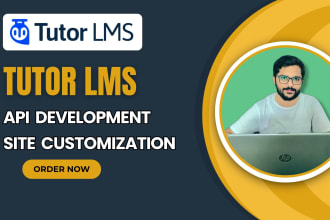 be your wordpress elearning expert for tutor lms API development and site setup