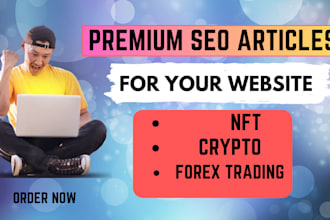 write SEO articles on nft crypto and forex trading for your website