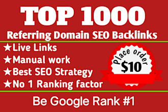 make 10k manually SEO referring domains google ranking