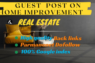 do guest posts with high da on home improvement, real estate traffic site