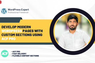 develop professional custom wordpress pages with acf pro