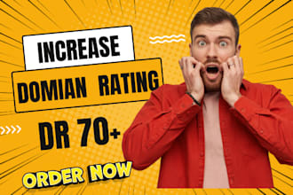 increase ahrefs DR domain rating 70 plus