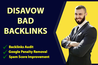disavow bad backlinks and audit your link profile