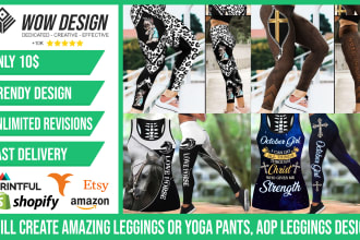 create amazing leggings or yoga pants, aop leggings design