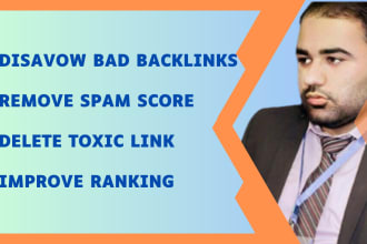 remove the website spam score and disavow bad backlinks