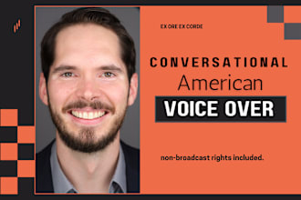be a conversational american male voice over actor for elearning, IVR, or ads