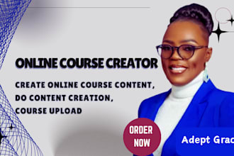 create online course content, do content creation, course upload, course creator