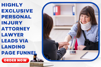 generate exclusive attorney law firm leads personal injury immigration law leads