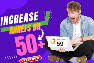 increase ahrefs DR 50 plus