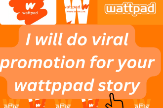 do viral promotion for your wattpad story novel