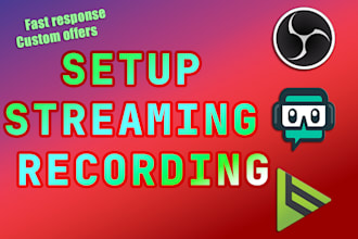 setup any software for streaming or recording,obs streamlabs