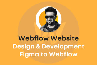 design or develop responsive webflow website, figma to webflow, webflow expert
