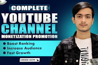 do complete youtube channel monetization promotion