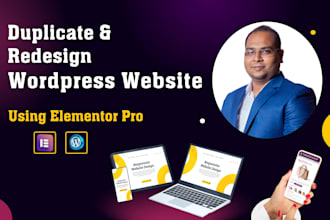 copy clone duplicate and redesign wordpress website using elementor pro