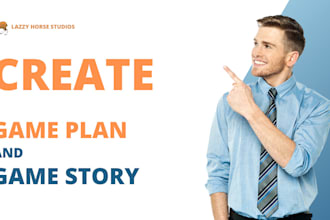 make an interesting game plan and game story for you