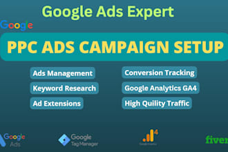 setup, optimize or manage your google ads, adwords, display ads, ppc campaigns