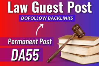 publish law guest post on law, legal, attorney blog with dofollow backlinks