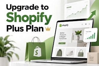 upgrade your shopify website store to shopify plus plan