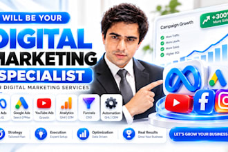 be your digital marketing specialist for digital marketing services