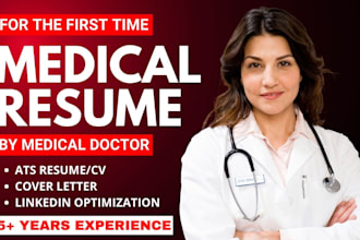 write, edit medical CV or resume