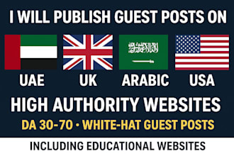 publish guest posts on uae, UK, arabic and USA high authority websites
