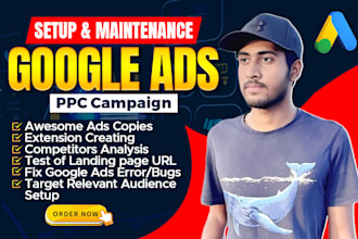 google ads adwords PPC campaign setup and maintenance