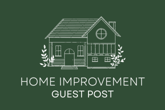 do home improvement guest posts on the high da home improvement blog