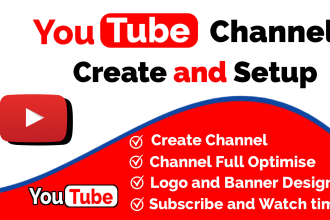 do youtube channel create and setup, SEO and full optimization
