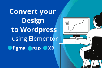 convert psd figma design to wordpress website using elementor pro