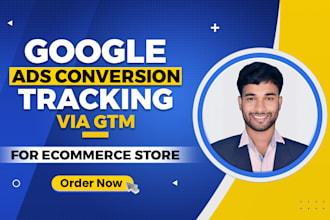 setup google ads conversion tracking via GTM  for ecommerce store