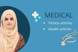write medical health and fitness articles