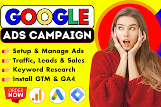 setup and manage profitable google ads campaigns for your business