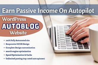 create wordpress autopilot, autoblog, automated news website