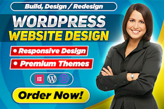 create and build responsive wordpress website design or website redesign