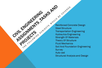 do the civil engineering assignments, tasks and projects