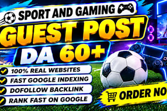 publish guest posts on high da 60 sports, gaming and sports blogs