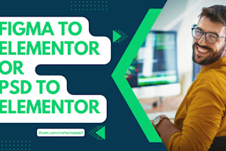 convert figma to elementor or PSD to elementor
