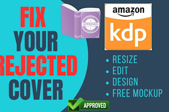 fix your disapproved KDP paperback cover format and kindle for amazon