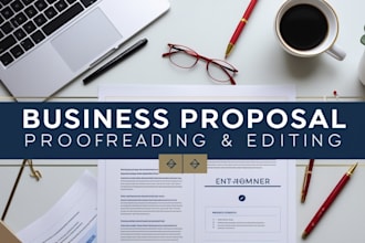 be proofreading and editing business proposals