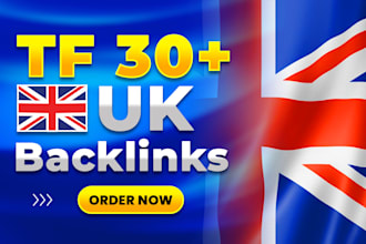 creat high tf 30 plus UK SEO contextual backlinks