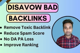disavow toxic bad back links to reduce website spam score
