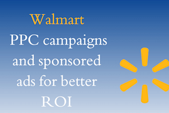 manage walmart ppc account optimization walmart ads, SEO wfs