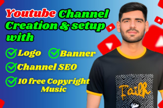 create and setup youtube channel with logo, banner and SEO optimization