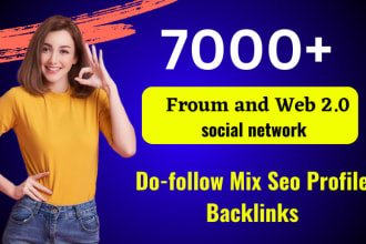 make 7000 forum profile seo backlinks