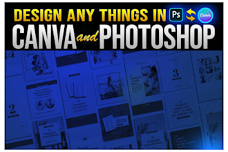 design any thing in canva and photoshop