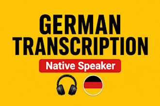 transcribe german audio and video as a native speaker