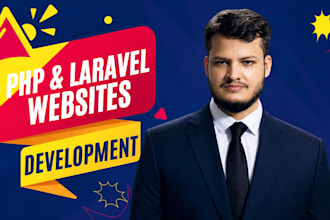 develop custom php website and laravel website design