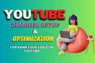 optimize your youtube channel and setup it according to your brand