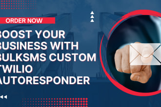 boost your business with bulksms custom twilio autoresponder
